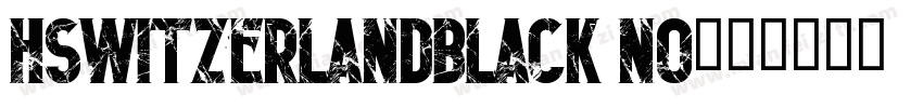 HSwitzerlandBlack No字体转换